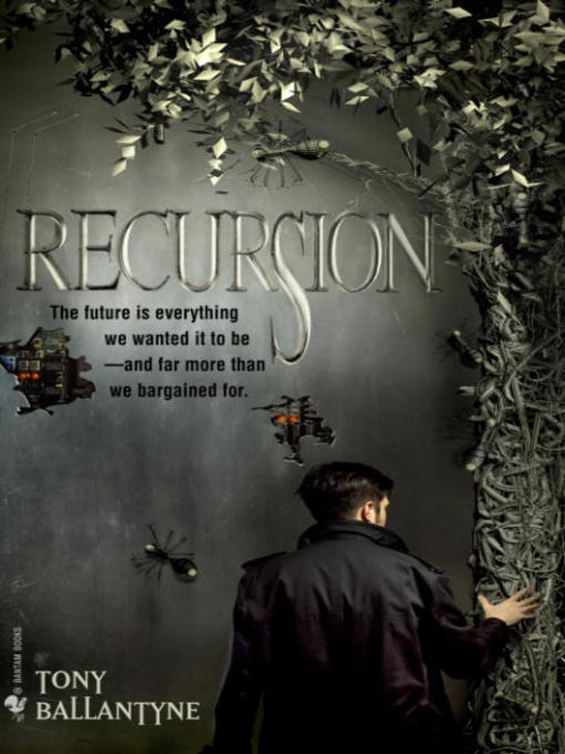 Title details for Recursion by Tony Ballantyne - Available